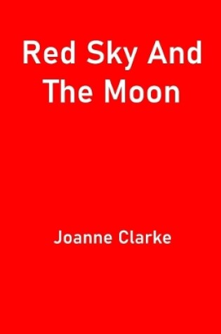 Cover of Red Sky And The Moon