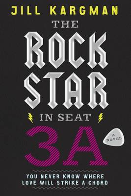 Book cover for The Rock Star in Seat 3A