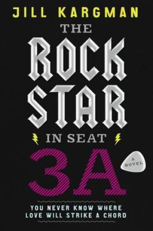 Cover of The Rock Star in Seat 3a