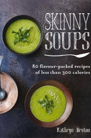 Cover of Skinny Soups