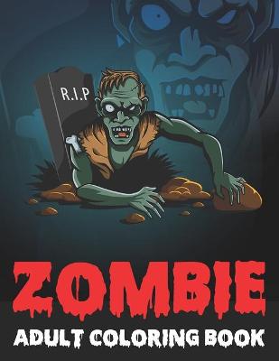 Book cover for Zombie Adult Coloring Book