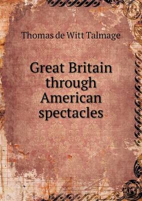 Book cover for Great Britain through American spectacles