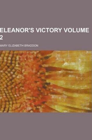 Cover of Eleanor's Victory Volume 2