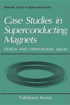 Cover of Case Studies in Superconducting Magnets