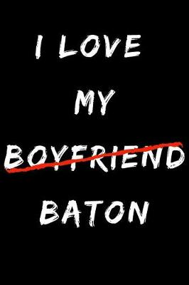 Book cover for I Love My Baton