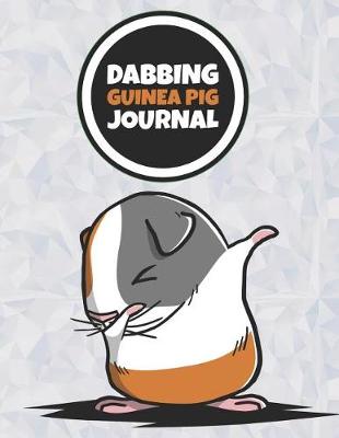 Book cover for Dabbing Guinea Pig Journal