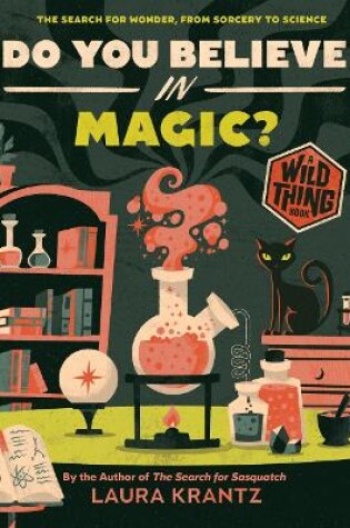 Cover of Do You Believe In Magic? (A Wild Thing Book)