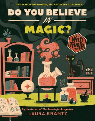 Cover of Do You Believe In Magic? (A Wild Thing Book)
