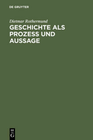 Cover of Geschichte ALS Prozess Und Aussage