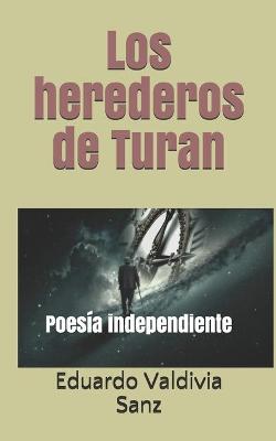 Book cover for Los herederos de Turan
