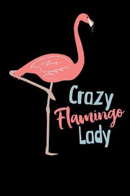 Book cover for Crazy Flamingo Lady