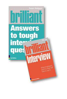 Book cover for Valuepack:Brilliant Answers to Tough Interview Questions:Smart answers to whatever they Can throw at you/Brilliant Interview (Revised Edition):What employers want to hear and how to say it
