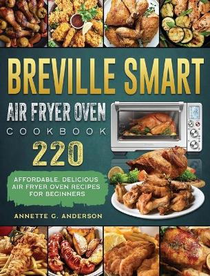 Cover of Breville Smart Air Fryer Oven Cookbook