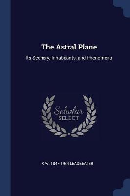 Book cover for The Astral Plane