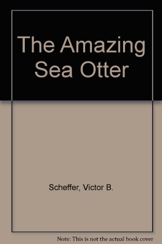 Book cover for The Amazing Sea Otter