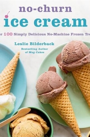 Cover of No-Churn Ice Cream