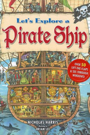 Cover of Let's Explore a Pirate Ship
