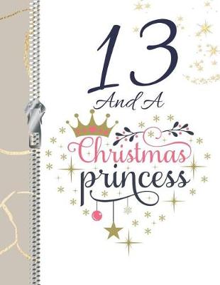Book cover for 13 And A Christmas Princess