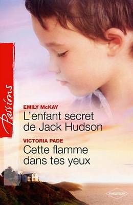 Book cover for L'Enfant Secret de Jack Hudson - Cette Flamme Dans Tes Yeux