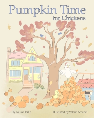 Book cover for Pumpkin Time for Chickens