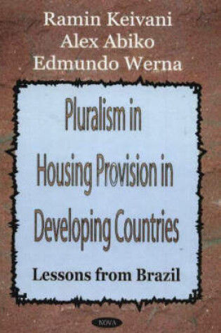 Cover of Pluralism in Housing Provision in Developing Countries