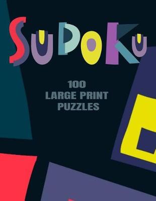 Book cover for Sudoku 100 Large Print Puzzles