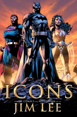 Cover of Icons: The DC Comics and Wildstorm Art of Jim Lee