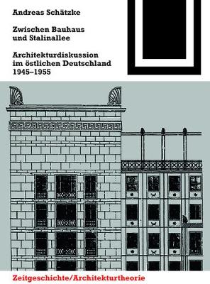 Cover of Zwischen Bauhaus und Stalinallee