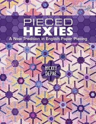 Book cover for Pieced Hexies - A New Tradition in English Paper Piecing