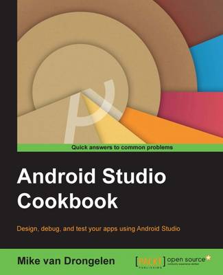 Book cover for Android Studio Cookbook