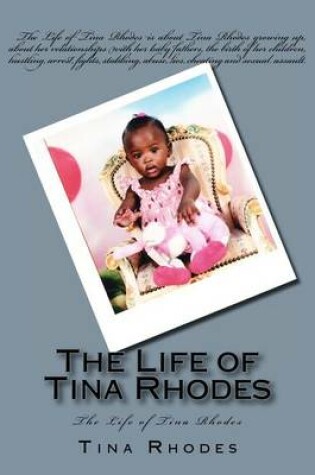 Cover of The Life of Tina Rhodes