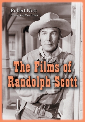 Book cover for The Films of Randolph Scott