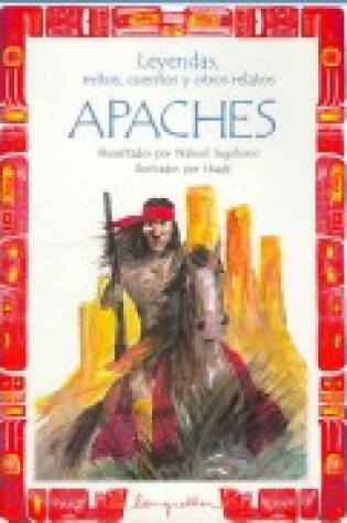 Cover of Leyendas y Mitos de Los Indios Apaches