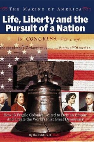 Cover of Life, Liberty and the Pursuit of a Nation