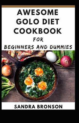 Book cover for Awesome Golo Diet Cookbook for Beginners and Dummies