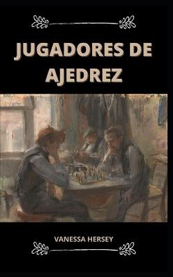 Book cover for Jugadores de Ajedrez