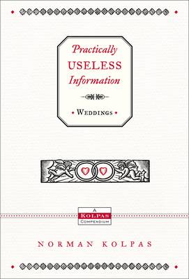 Book cover for Practically Useless Information on Weddings