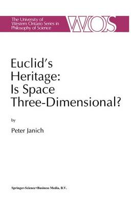 Cover of Euclid's Heritage. Is Space Three-Dimensional?