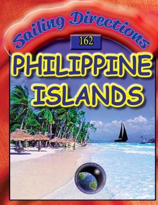 Book cover for Sailing Directions 162 Philippine Islands
