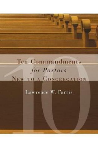 Cover of Ten Commandments for Pastors New to a Congregation