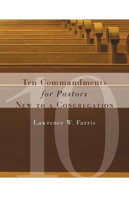 Book cover for Ten Commandments for Pastors New to a Congregation