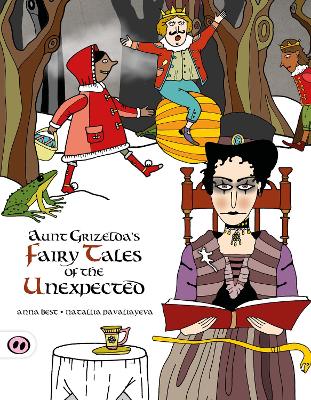 Book cover for Aunt Grizelda's Fairy Tales of the Unexpected