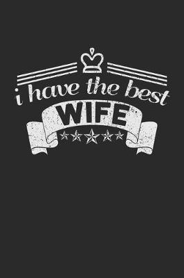 Book cover for I Have The Best Wife