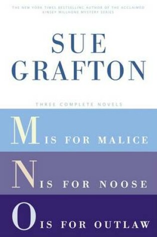 Cover of Sue Grafton: Three Complete Novels; M, N, & O