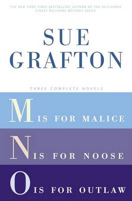 Book cover for Sue Grafton: Three Complete Novels; M, N, & O