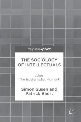 Book cover for The Sociology of Intellectuals