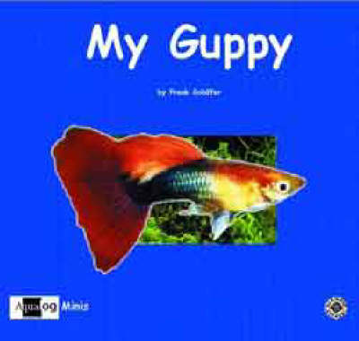 Book cover for Aqualog Mini - My Guppy