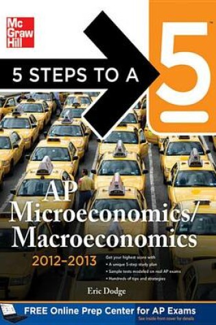 Cover of 5 Steps to a 5 AP Microeconomics/Macroeconomics , 2012-2013 Edition