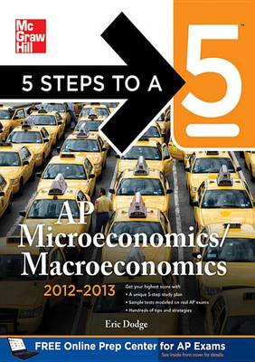 Cover of 5 Steps to a 5 AP Microeconomics/Macroeconomics , 2012-2013 Edition