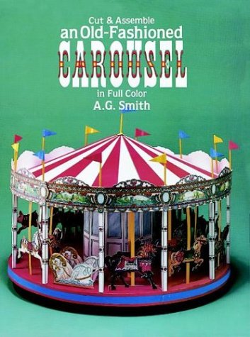 Book cover for Cut and Assemble an Old-Fashioned Carousel in Full Colour